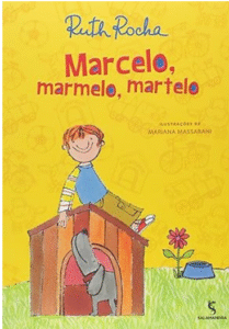 livros infantis: Marcelo, marmelo, martelo