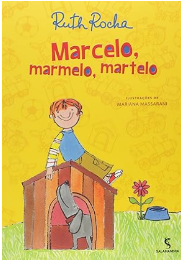 Top 10 livros infantis: Marcelo, marmelo, martelo