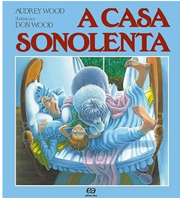 Top 10 livros infantis: A casa sonolenta