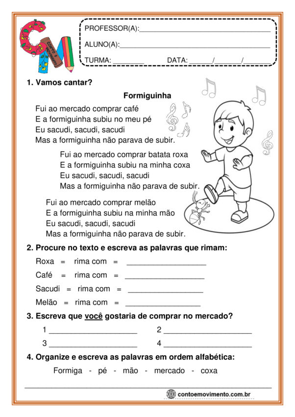 Atividade com a música formiguinha (Galinha Pintadinha)