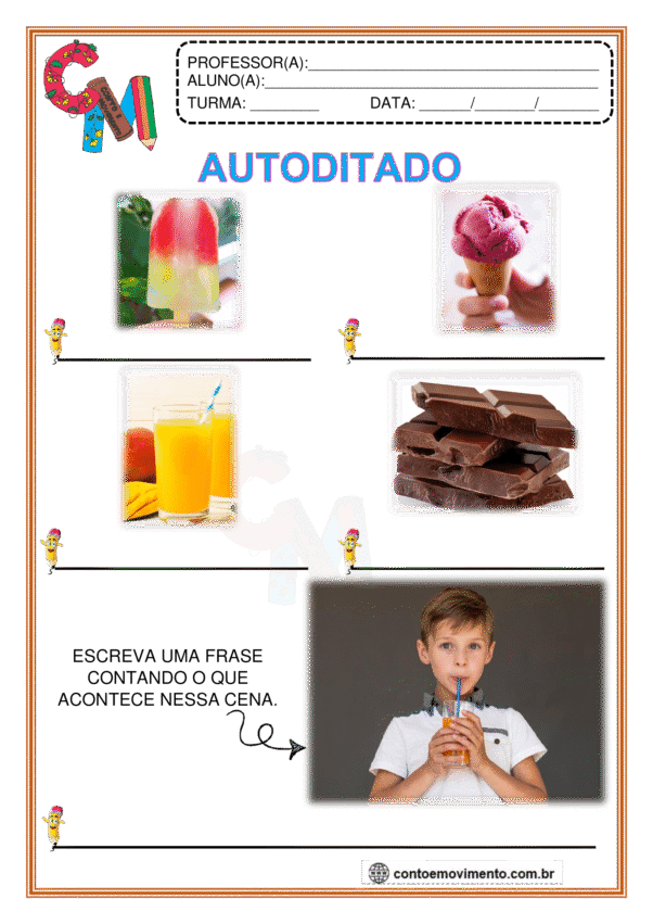 Autoditado na alfabetização:  de lanches