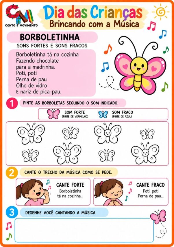 Dia das Crianças com Música: 10 Atividades Divertidas para Alfabetização 11 Dia das Crianças com Música: Borboletinha