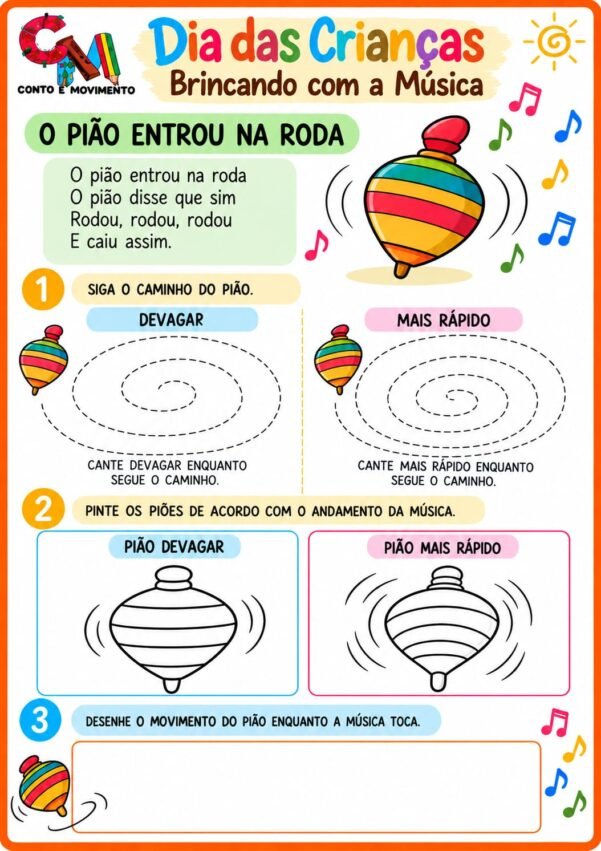 Dia das Crianças com Música: 10 Atividades Divertidas para Alfabetização 8 Dia das Crianças com Música: O pião entrou na roda